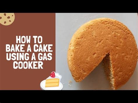 how to make cake with gas cooker